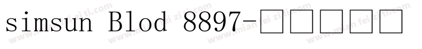 simsun Blod 8897字体转换